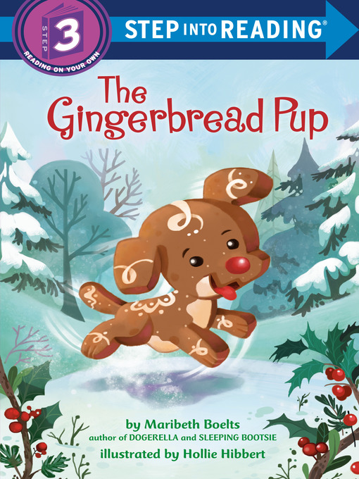 Title details for The Gingerbread Pup by Maribeth Boelts - Wait list